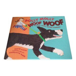 ***4/$20***‎ David Lloyd- Polly Molly Woof Woof: A Book About Being Happy